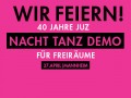 Das Jugendzentrum in Selbstverwaltung „Friedrich Dürr“ feiert dieses Jahr seinen 40sten Geburtstag. Das wollen wir mit einer Nachttanzdemo feiern. Gleichzeitig wollen wir mit dieser Demo die Idee selbstverwalteter Freiräume verbreiten und unsere Solidarität mit den vielen Projekten ausdrücken, die entweder für ein selbstverwaltetes Zentrum kämpfen oder von Schließung bedroht sind.